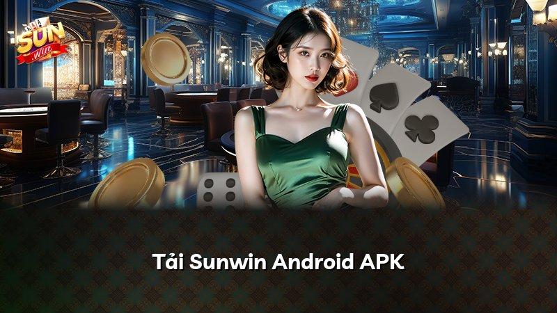 Tải Sunwin Android APK